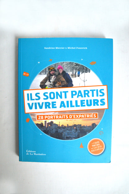 Ils sont partis vivre ailleurs