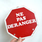 Ne pas déranger